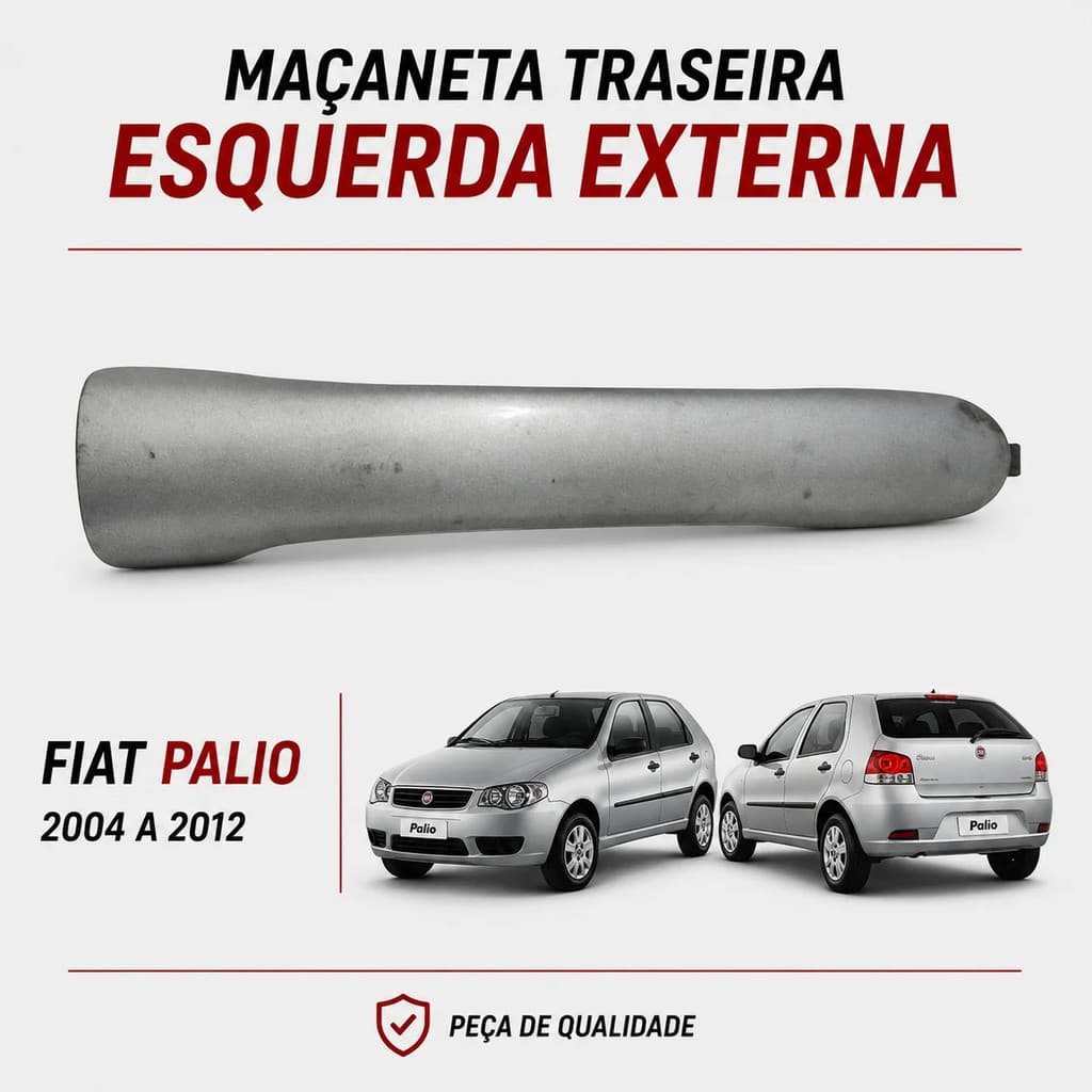 Maçaneta Traseira Esquerda Externa 2004 2006 2008 2010 2012