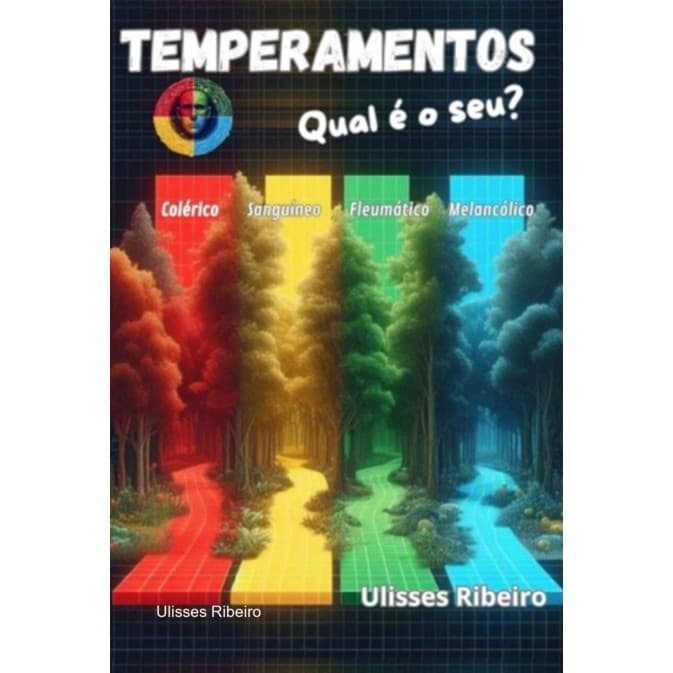 Temperamentos - Qual é o seu ? autor Ribeiro, Ulisses