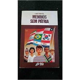 Meninos Sem Pátria autor Luiz Puntel