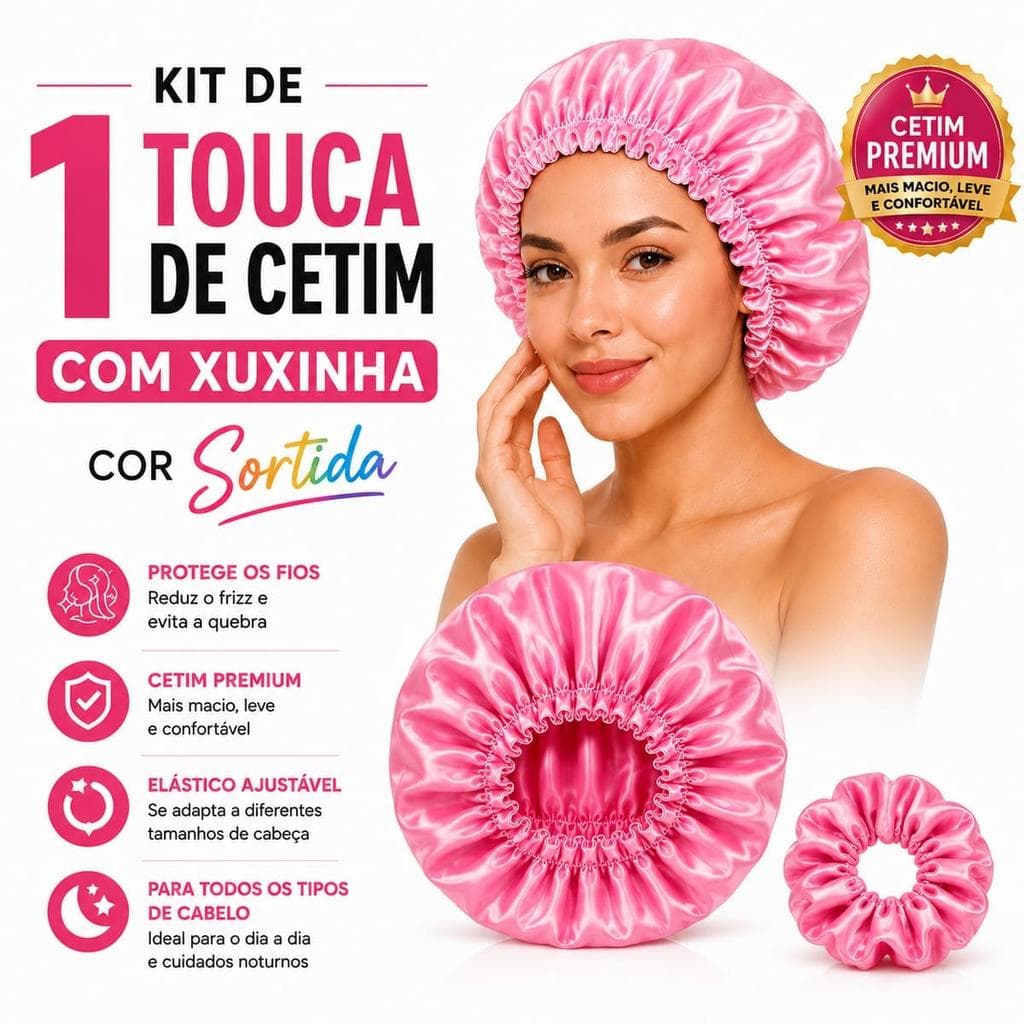 Touca de Cetim Sortida com Xuxinha - 1 touca + 1 xuxinha (2 peças), Cetim Premium, Tamanho Único, Elástico Confortável
