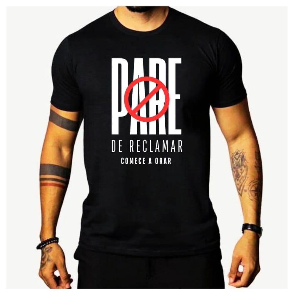 Camiseta Para Ministério de Intercessão Oração Gospel Evangélica Pare de Reclamar E Comece a Orar
