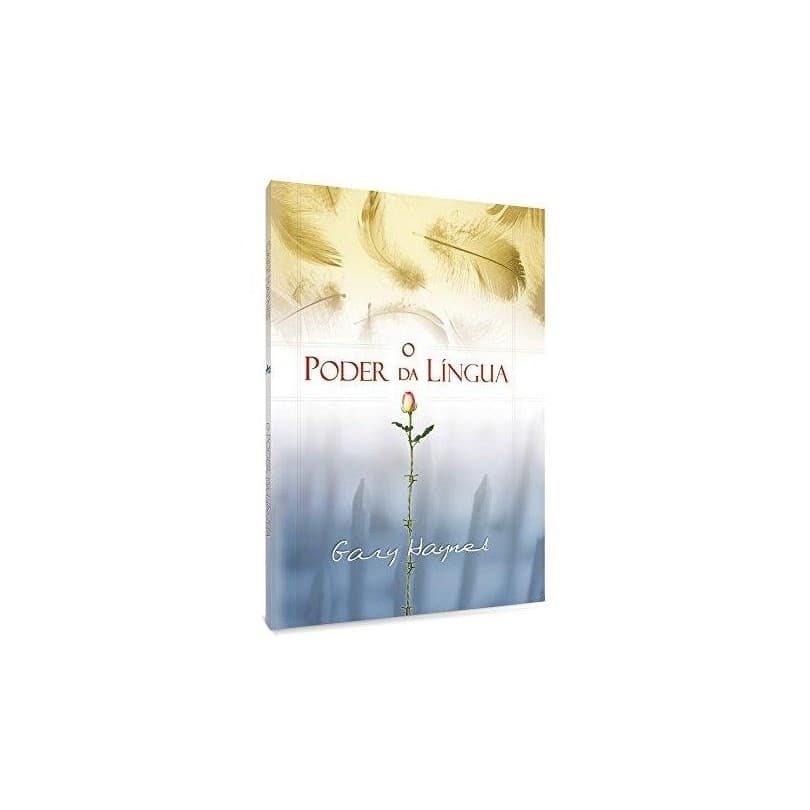 O poder da língua autor Gary Haynes