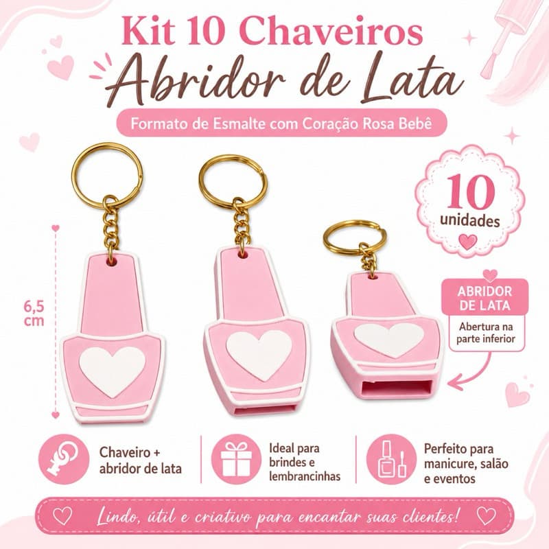 Kit de 10 Chaveiros Abridor de Lata em formato de esmalte com coração rosa bebê.