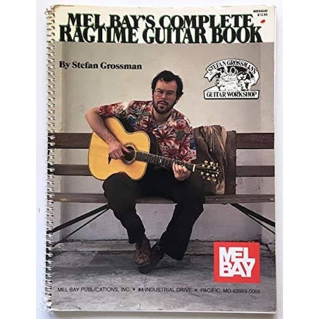 Mel Bay''s complete ragtime guitar book autor Mel Bay