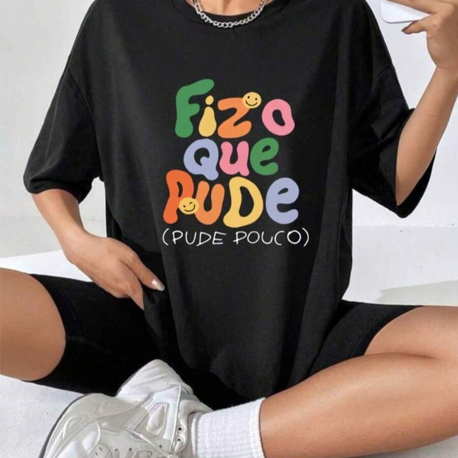 Camiseta T-shirt Feminina Fiz o Que Pude Gym 100% Algodão Fio 30.1 Premium Academia