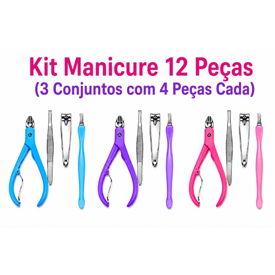 Kit Manicure 12 Peças (3 Conjuntos com 4 Peças Cada)