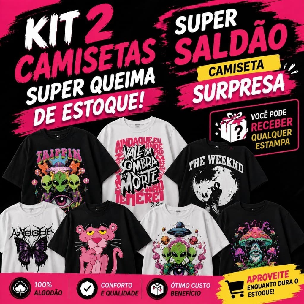 Kit 2 Camisetas Surpresa – Super Queima de Estoque! Saldão Especial 100% Algodão Unissex