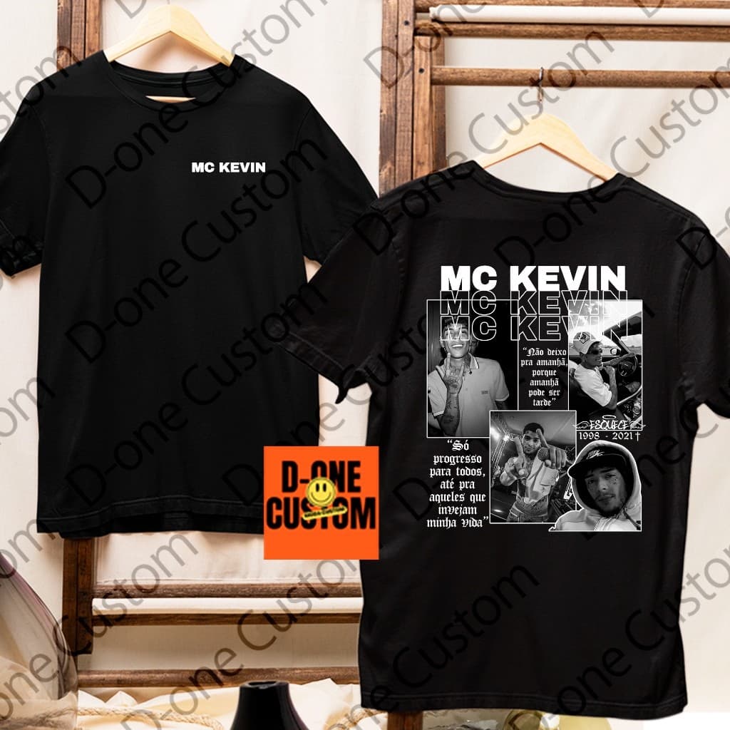 Camisa Camiseta MC Kevin Estampado Homenagem Saudade Eterno Funk Cria Quebrada Favela Peita
