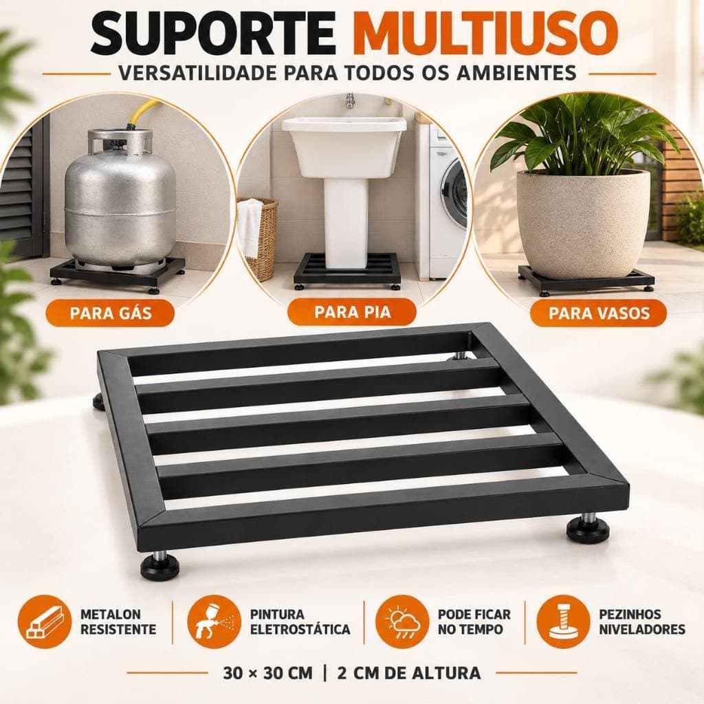 Suporte Multiuso Vaso Botijão Pezinho Nivelador 30x30