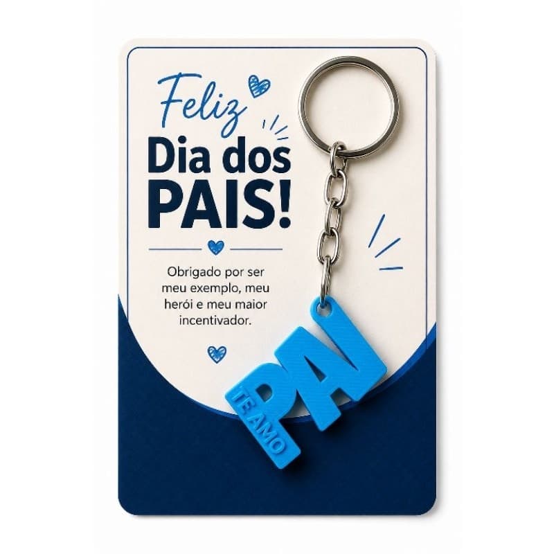 Kit 10, 20 ou 30 Chaveiros Dia dos Pais Personalizados com Card | Lembrancinha Brinde para Escola, Empresa e Eventos
