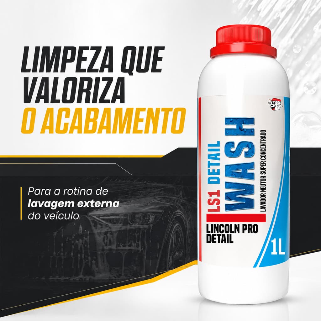 LS1 Detail Wash Lincoln 1L Lava Autos Shampoo Automotivo Limpeza Pintura Carro Moto Brilho