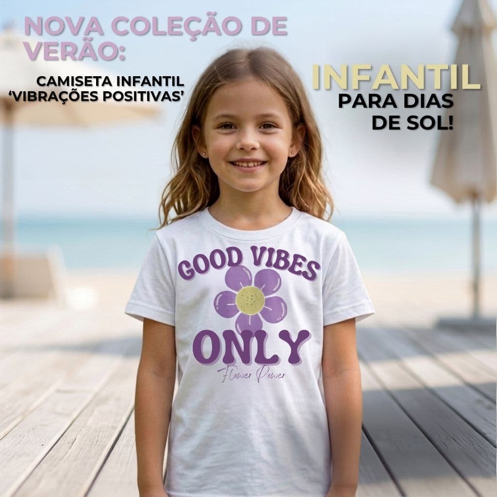 Camiseta Infantil Good Vibes Only Branca | Blusa Menina Verão 100% Algodão