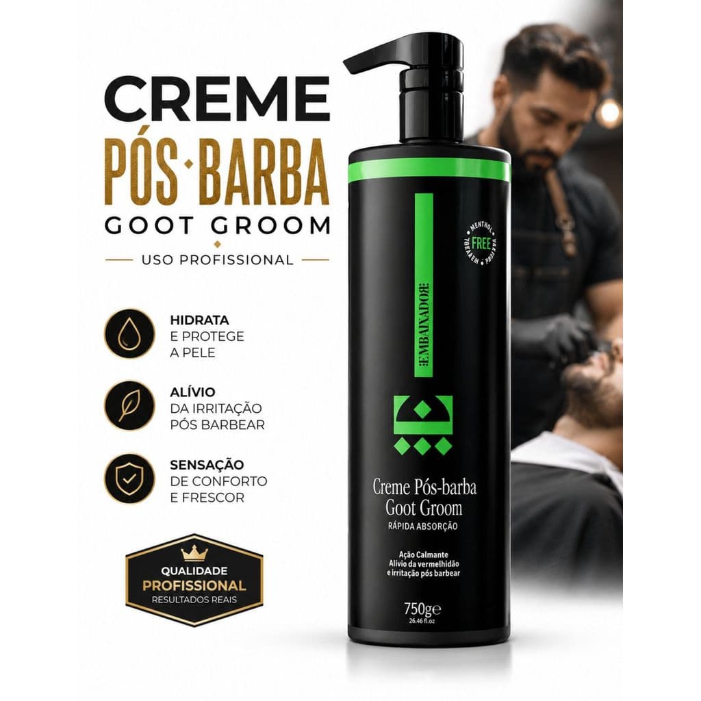 Creme Pós Barba Embaixador Goot Groom 750ml Barbeiro Profissional