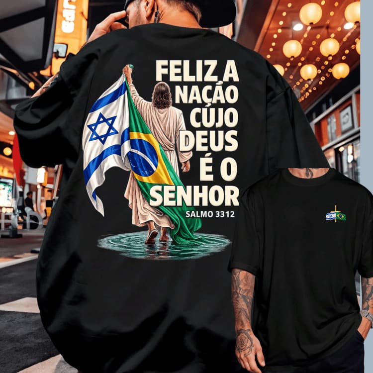 CAMISETA GOSPEL CRISTÃ FELIZ E A NAÇÃO CUJO DEUS É O SENHOR SALMO 33.12 100% ALGODÃO PREMIUM UNISSEX