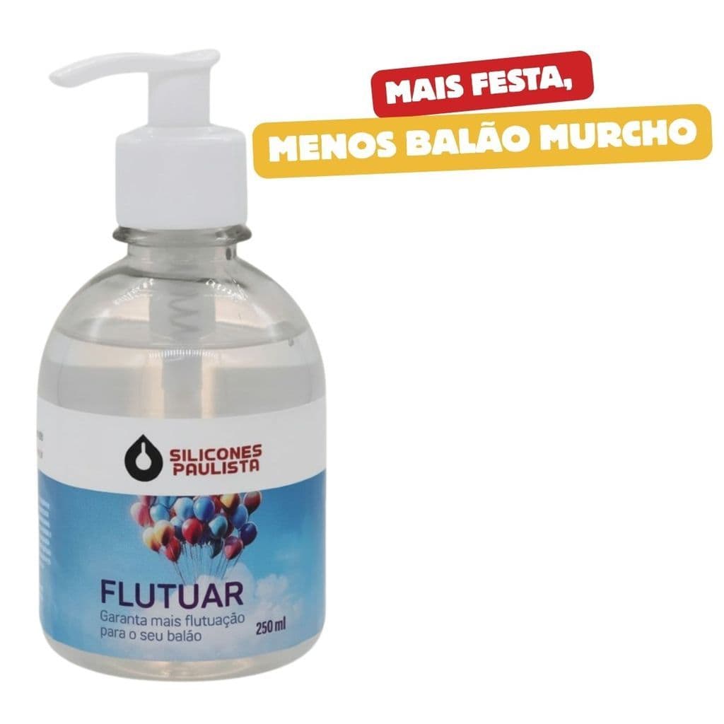 Flutuar Silicones Paulista 250ml - Maximize a Duração dos Seus Balões com Gás Hélio