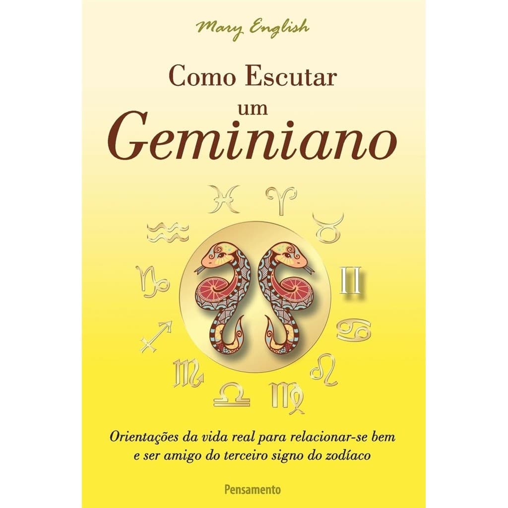Como Escutar um Geminiano autor Maryenglish