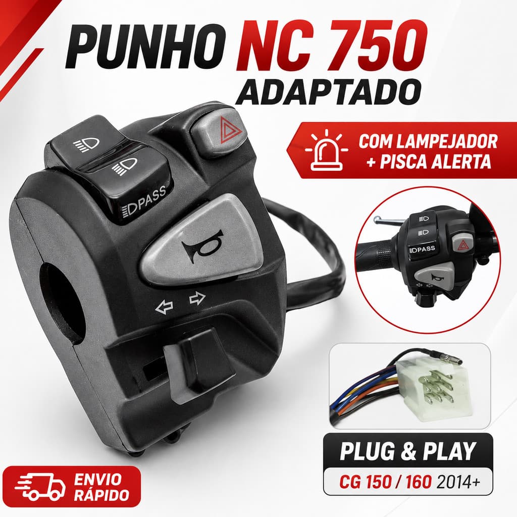Punho Chave De Luz NC 750 Adaptado Titan 160 Start Fan Com Lampejador + Pisca Alerta