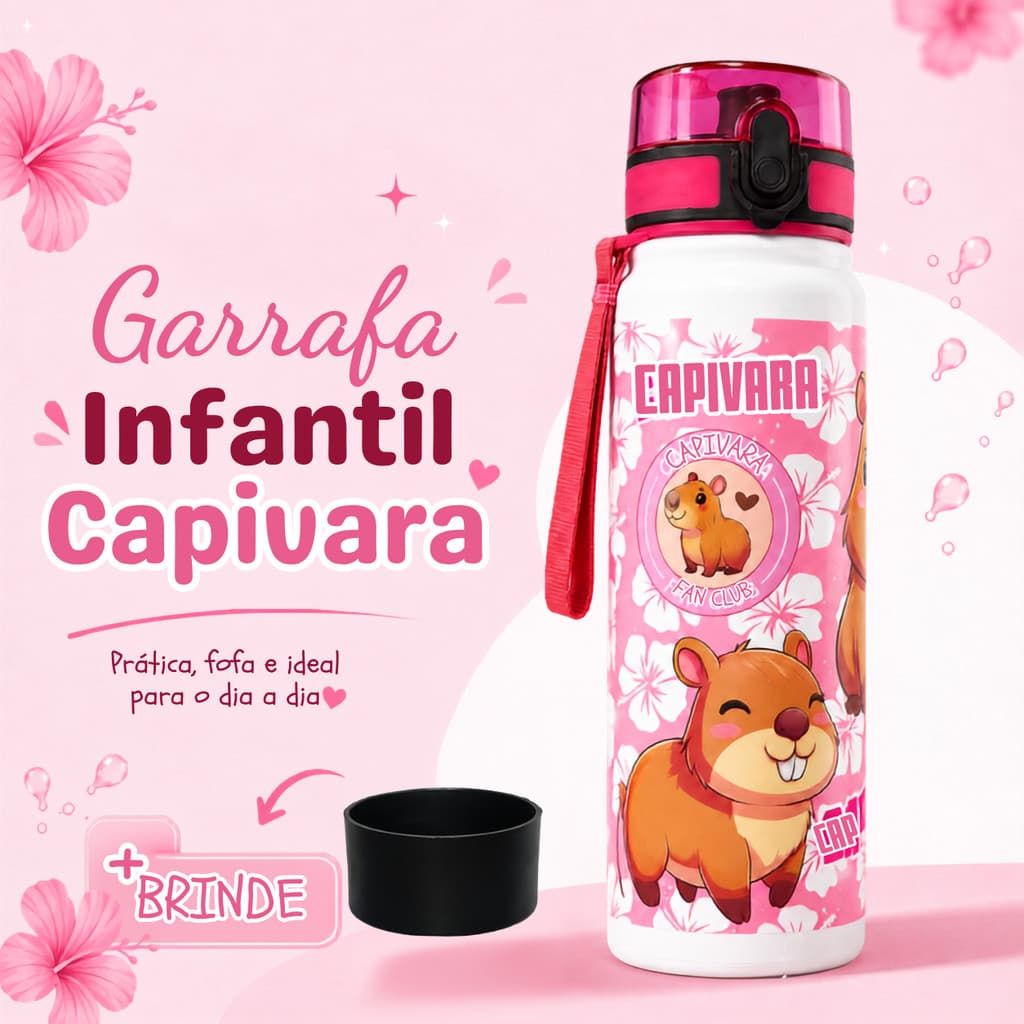 Garrafa Infantil Capivara 800ml com Tampa Flip Bico e Alça para Escola Kit 1 2 ou 3 Unidades+BRINDE