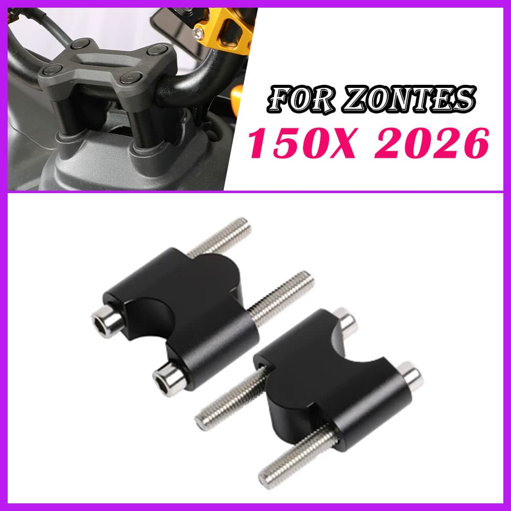 Para Zontes 150X X150 X 150 X ZT150X ZT150 X 2026 Acessórios Da Motocicleta Guiador Riser Arrastar Lidar Com Barra Braça