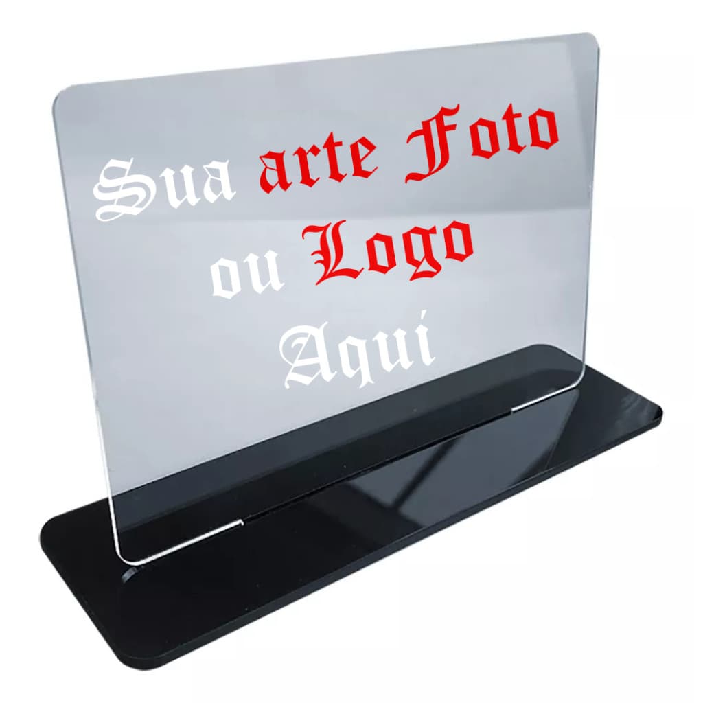 Placa Display Acrilico Transparente Cristal Personalizado Diversos tamanhos com base preta