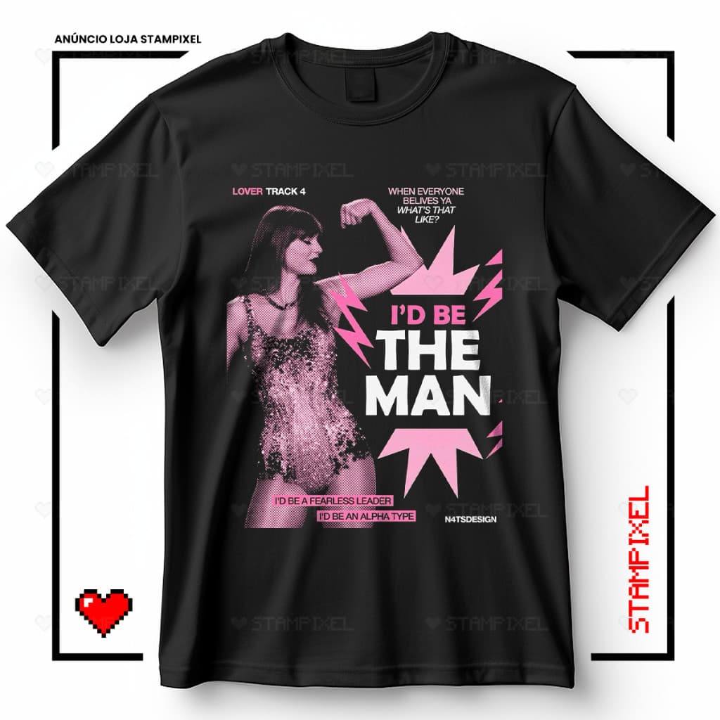 Camiseta Unissex Taylor Swift I'd Be The Man Blusa De Música Cantora Pop Estilosa Streetwear Tshirt Camisa 100% Algodão