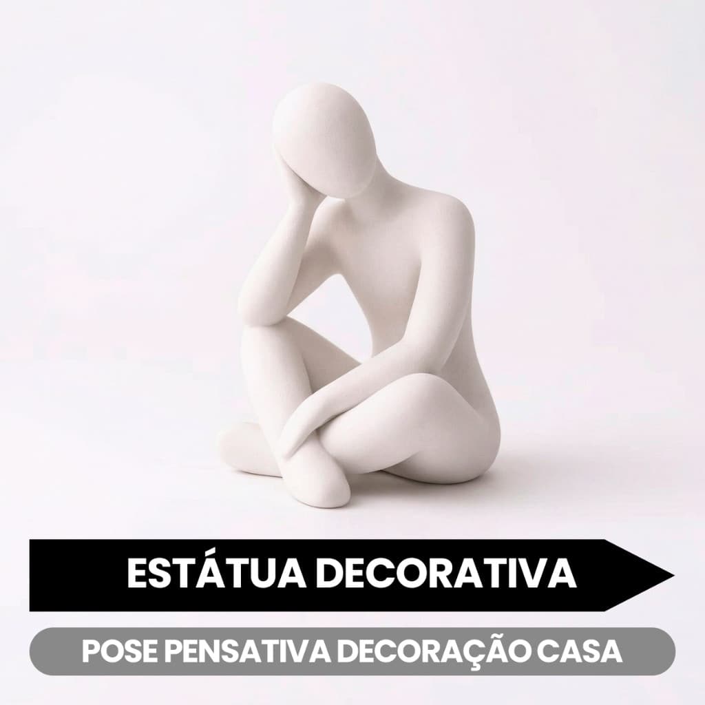 Estátua Pose Pensativa Decoração Casa