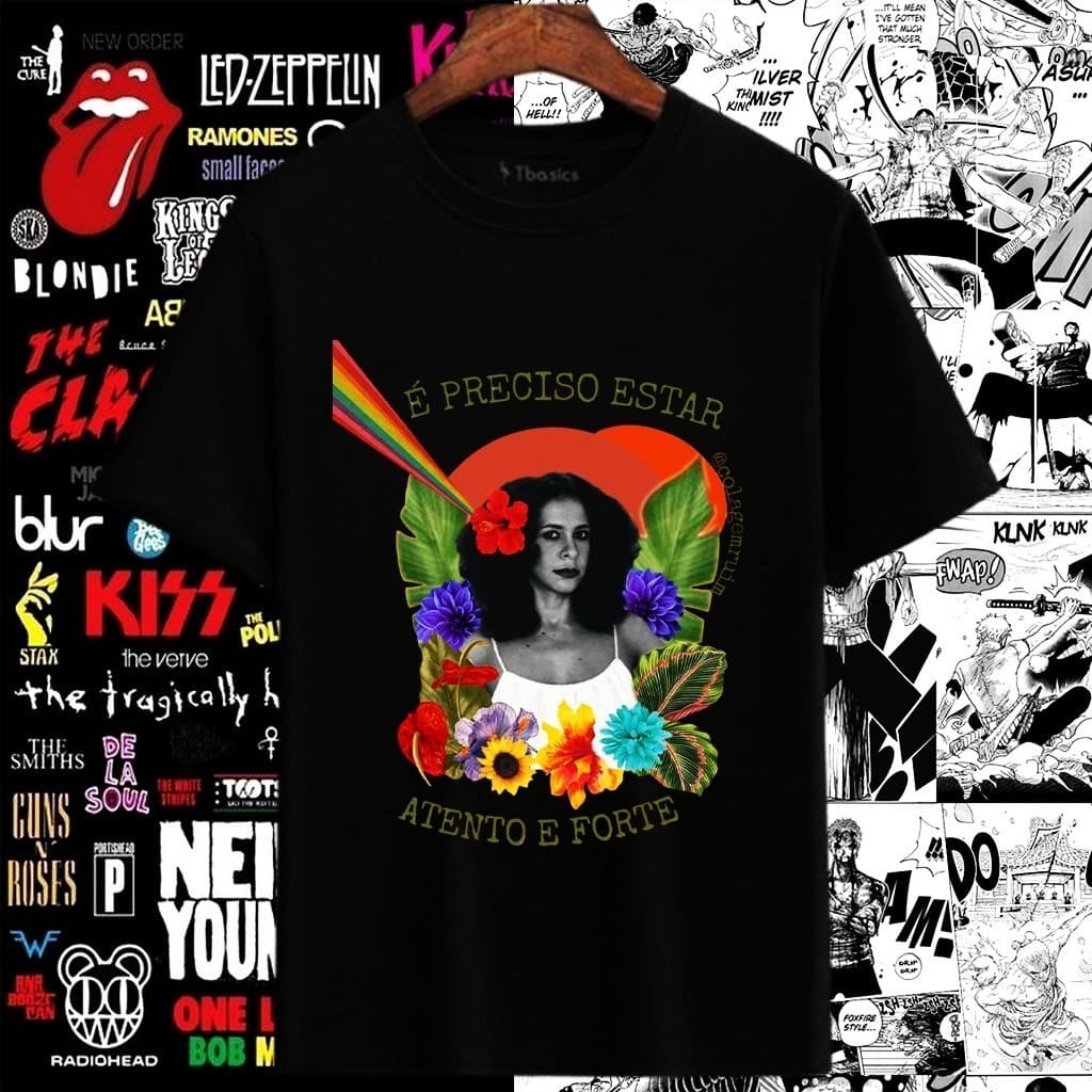 Camisa Gal Costa É preciso estar atento e forte ALGODÃO UNISSEX