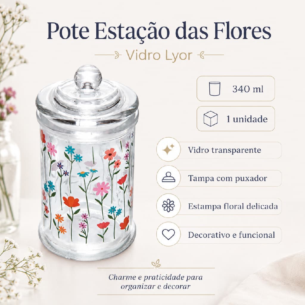 Pote Lyor Porta Condimentos Estação da Flores Lyor 340ml com Vedação Transparente Florzinhas Flowers Mesa Posta Bancada