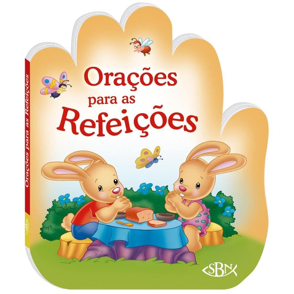 Falando Com Papai do Céu: Orações Para as Refeições
