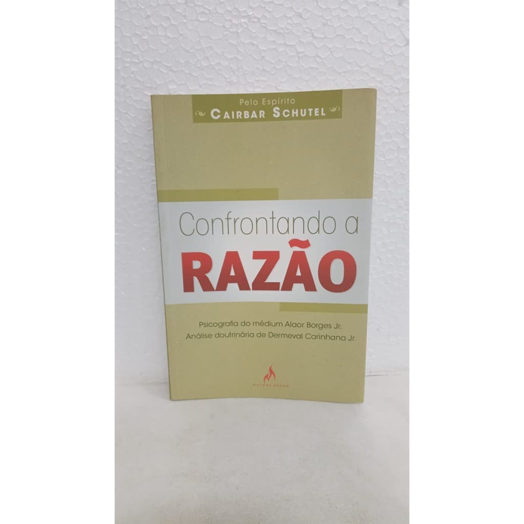 Confrontando a Razão autor Alaor Borges Júnior