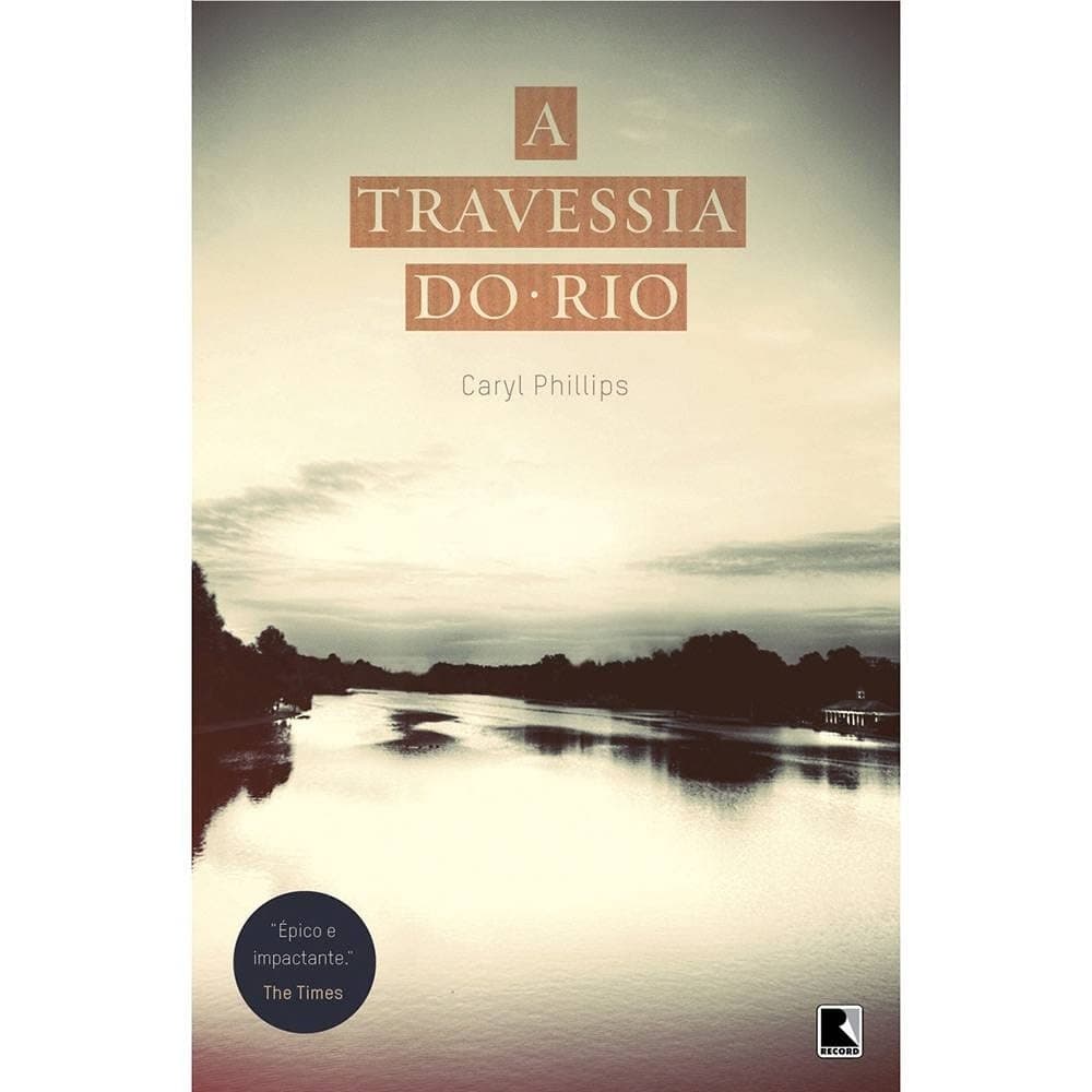 A travessia do rio autor Phillips, Caryl