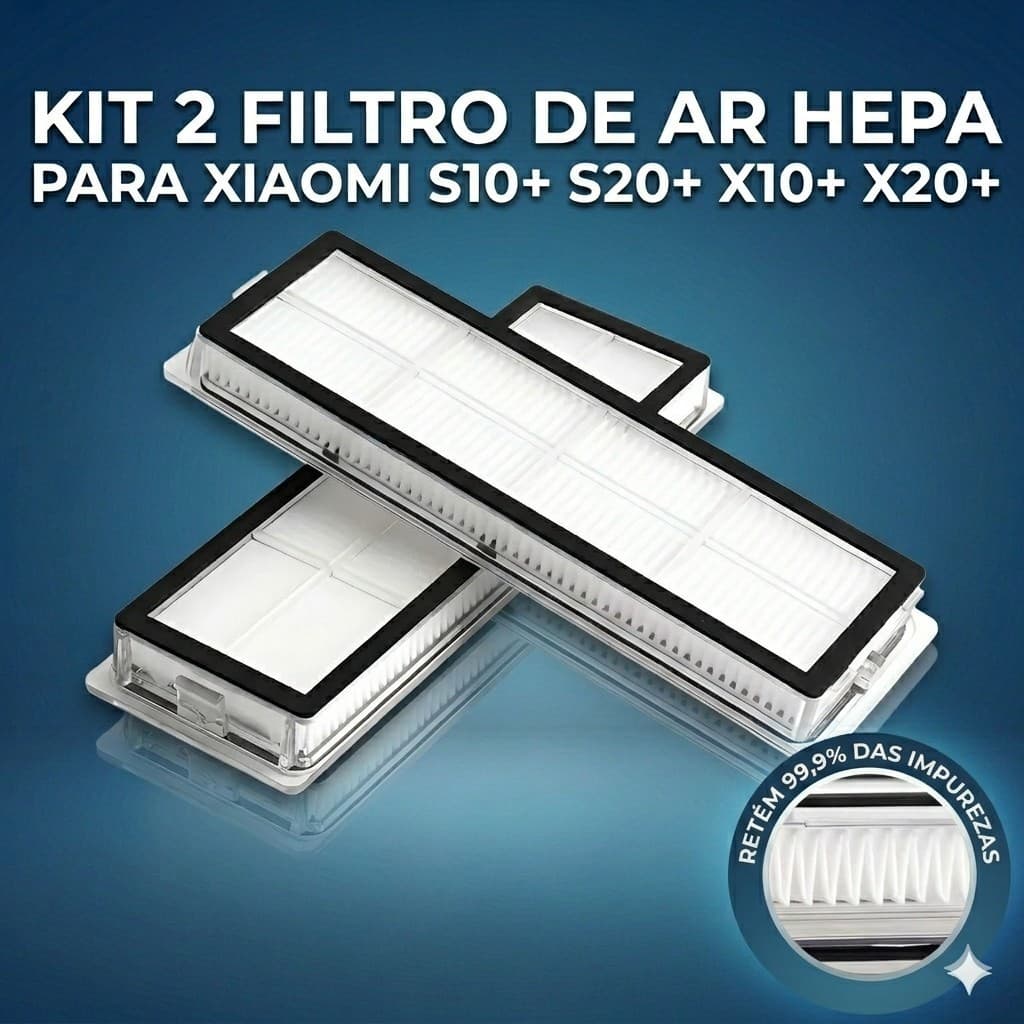 Kit 2 Filtros de Ar HEPA para Robô Xiaomi S10+ S20+ X10 X10+ X20+ - Compatível