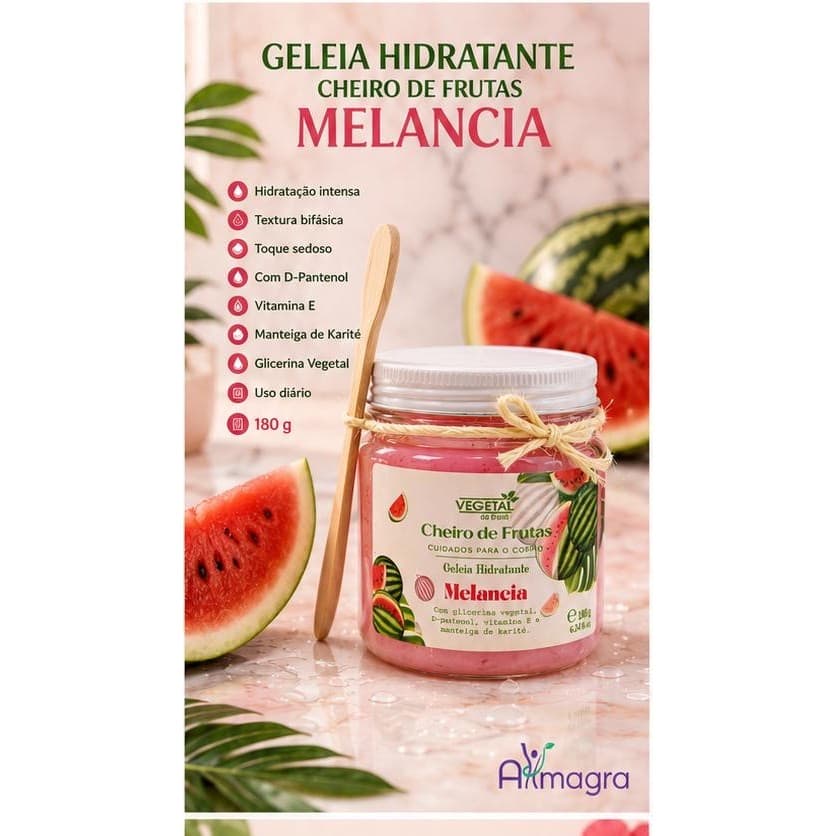 GELEIA BIFÁSICA DE MELANCIA – CHEIRO DE FRUTAS | VEGETAL DO BRASIL | HIDRATAÇÃO, MACIEZ E PERFUME | 180 G