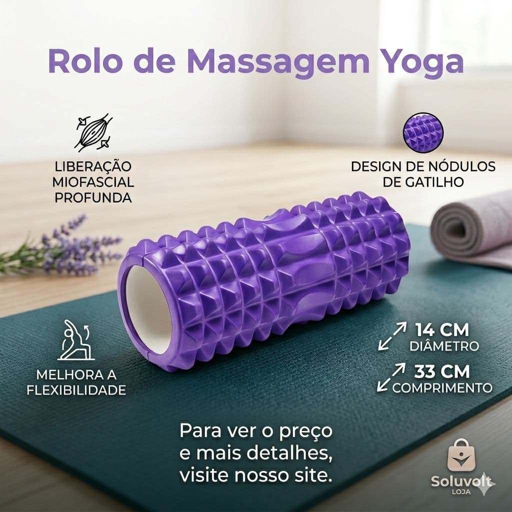 Rolo De Massagem Foam Roller Liberação Miofascial Soltura YOGA
