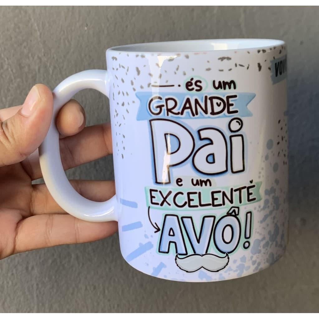Caneca Personalizada - És um grande pai e excelente avô
