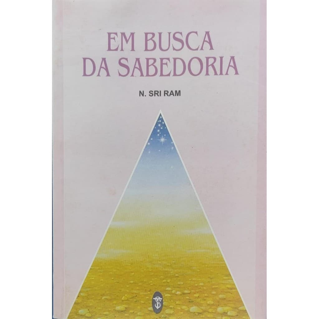 Em busca da sabedoria autor Nilakanta Sri Ram