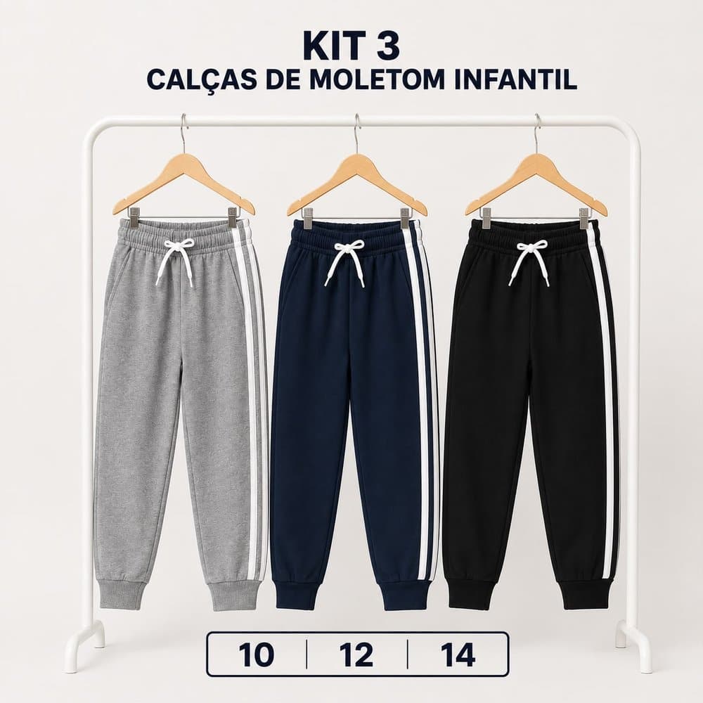 Kit 3 Calças de Moletom Infantil | Juvenil Tam 10, 12 e 14