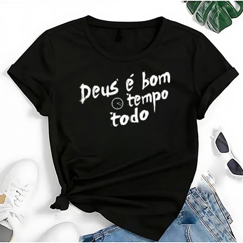 Camiseta Cristã Deus é Bom o Tempo Todo | Estampa Gospel