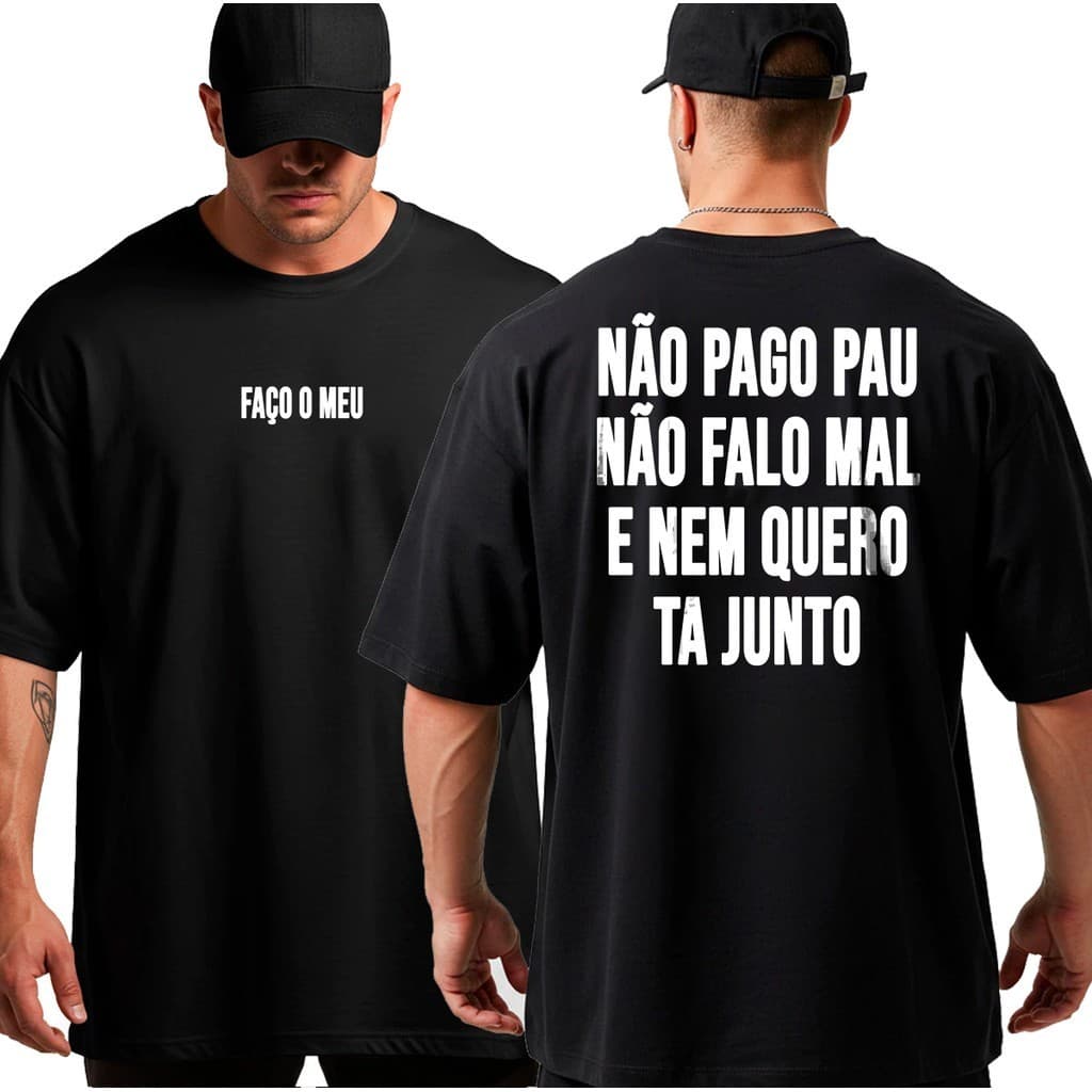Camiseta Oversized Faço o Meu Musculação Grande 100% Algodão Streetwear Treino Academia