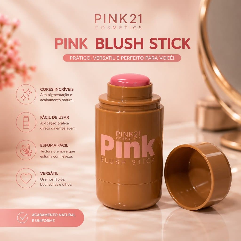 Blush Stick Bastão Multifuncional Pink 21 | Cor Natural | Efeito Glow | Maquiagem Facial