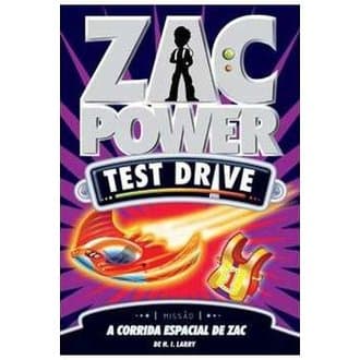 Zac Power Test Drive, V. 16 - a Corrida Espacial autor H. I. Larry