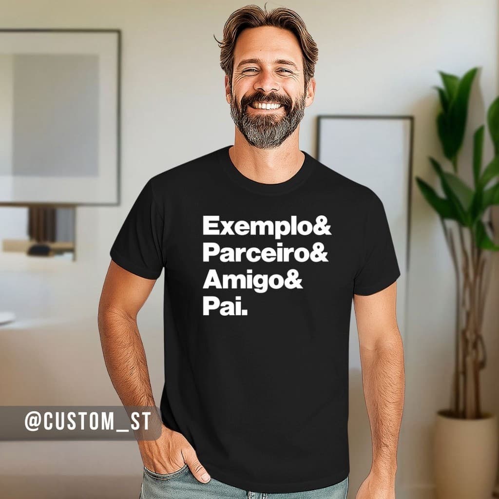 Camiseta Pai Exemplo Amigo Parceiro Paizão Dia Dos Pais Data Especial Presente Papai