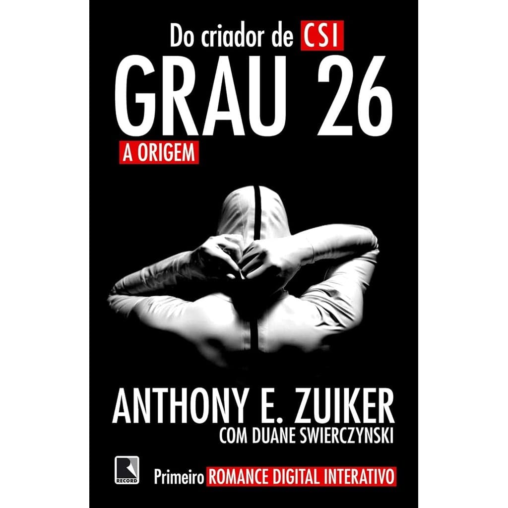 Grau 26 a origem autor Zuiker, Anthony E.