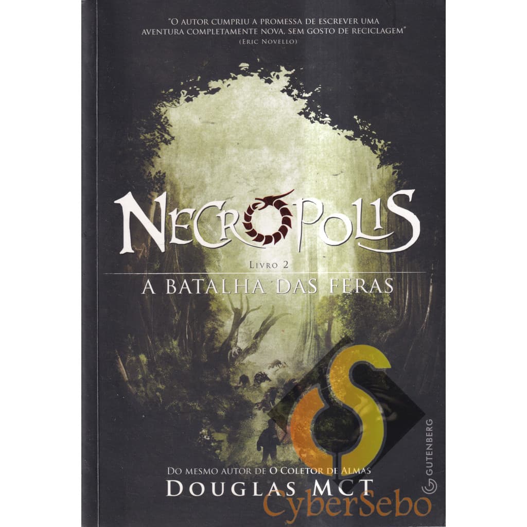 Necrópolis - a Batalha das Feras - Livro 2 - Douglas Mct