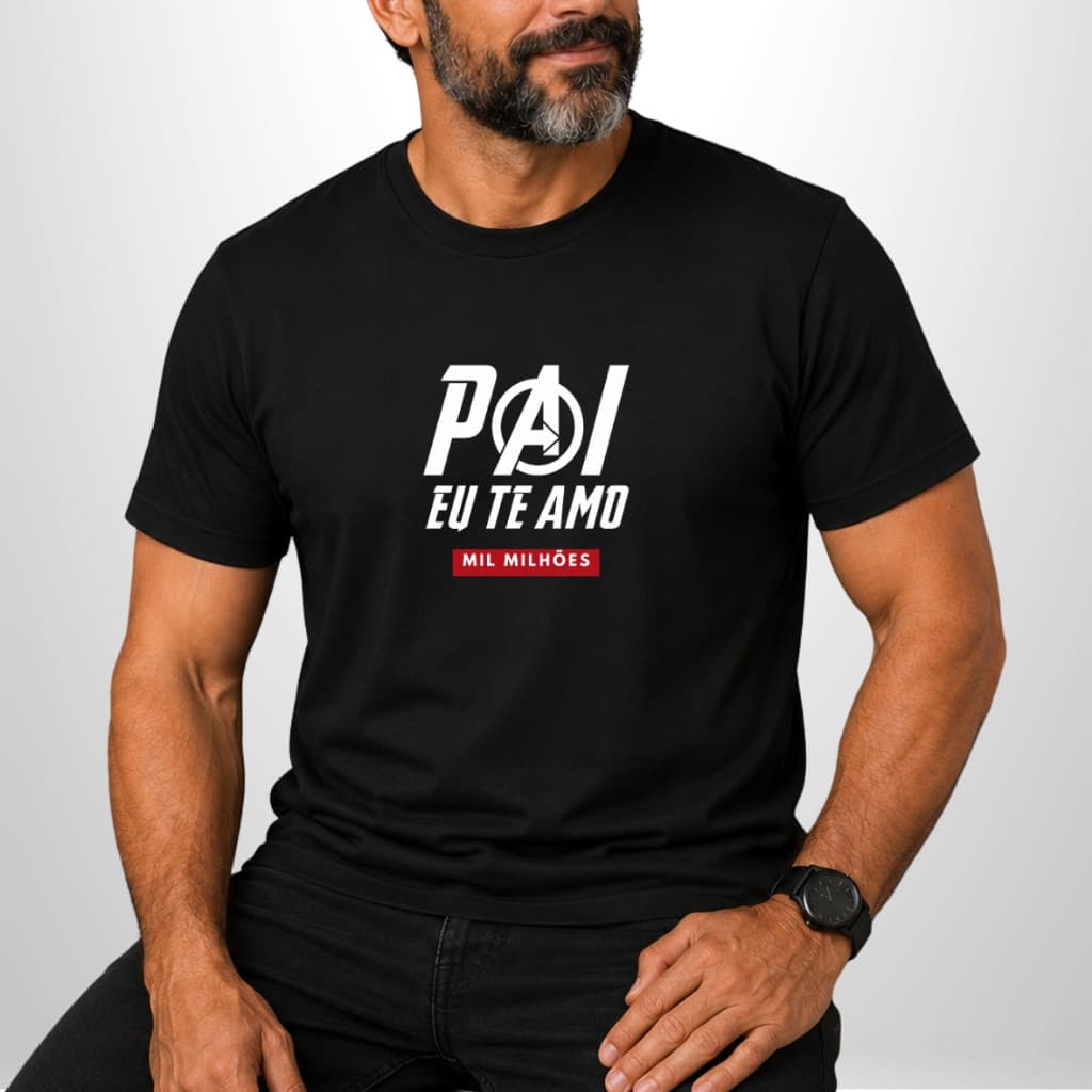 Camiseta Masculina Estampada Dia dos Pais Presente Super Herói Te Amo Mil Milhões 100% Algodão PREMIUM