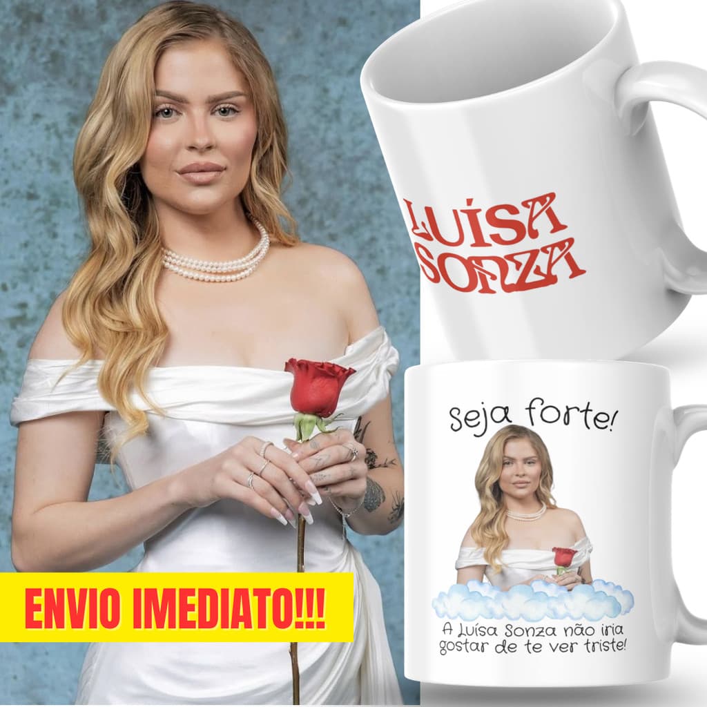 Caneca Xicara Porcelana 325ml Seja Forte Luisa Sonza Sonzers Personalizada Presente Decoração Casa