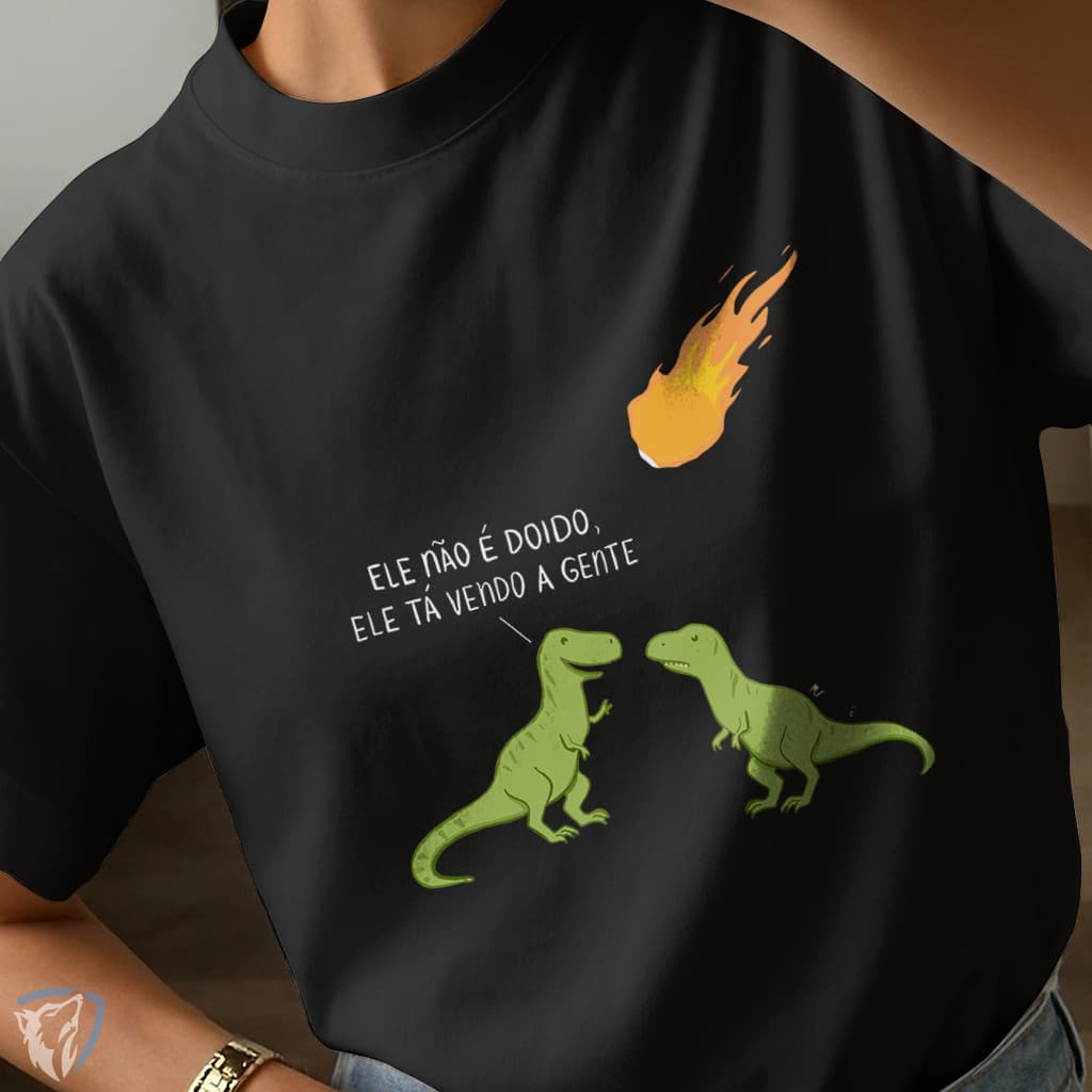 Camiseta Dinosaur Funny Estampa Doida Meteoro Dinossauro Frase Engraçada Humor Unissex Dark