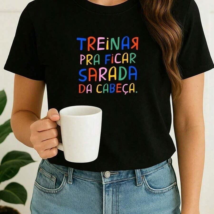 Camiseta Feminina Frases Engraçadas Treinar T-shirt Academia 100% Algodão Dia aDia academia
