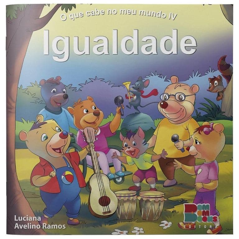 O Que Cabe No Meu Mundo Iv - Igualdade - Luciana Avelino Ramos - Bom Bom Book´s de Não Informado 8020182