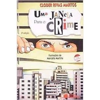 Uma Janela para o Crime autor Cloder Rivas Martos
